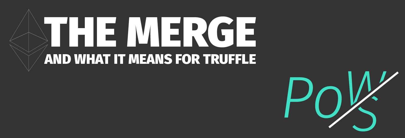 The Merge and what it means for Truffle